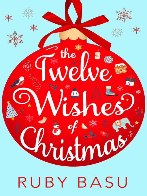Title details for The Twelve Wishes of Christmas by Ruby Basu - Available